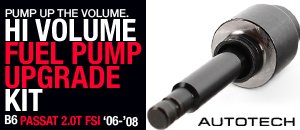 VW B6 Passat 2.0T FSI Hi-Volume Fuel Pump Upgrade Kit