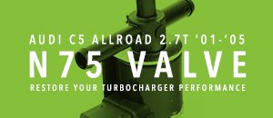 Audi Allroad 2.7T N75 Valve
