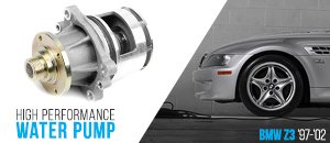 BMW Z3 High Performance Water Pump