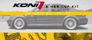 VW MKIV GLI 1.8T Koni & H&R Cup Kits