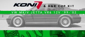 VW MKIV Jetta VR6 12v Koni & H&R Cup Kits