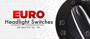 VW MKV GTI Euro Headlight Switches