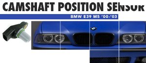 BMW E39 M5 Exhaust Camshaft Position Sensor