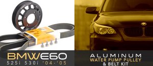 BMW 525i/530i Aluminum Water Pump Pulley & Belt Kit