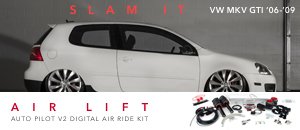 VW MKV GTI Air Lift Slam Series Air Ride Kit