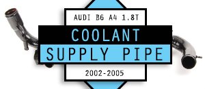 Audi B6 A4 1.8T Bremmen Coolant Supply Pipe