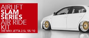 VW MKV Jetta 2.5L Air Lift Slam Series Air Ride Kit