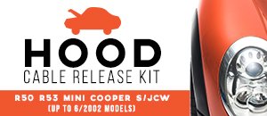 R50 R53 MINI Cooper Hood Release Kit
