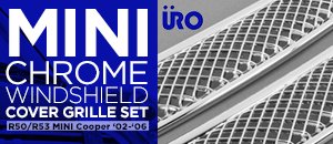 R50/R53 MINI Chrome Windshield Cowl Kit