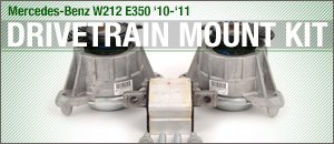 Mercedes-Benz W212 E350 Drivetrain Mount Kit