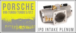 Porsche 996 Turbo/Turbo S/GT2 IPD Intake Plenum