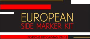Porsche 987 Cayman European Side Marker Kit