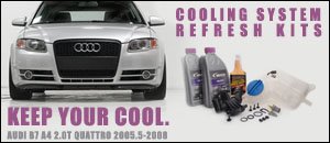AUDI B7 A4 2.0T Quattro Cooling System Refresh Kits