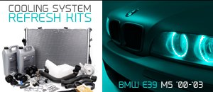BMW E39 M5 Cooling System Refresh Kits