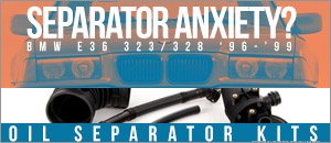 BMW E36 323/328 Oil Seperator Kits