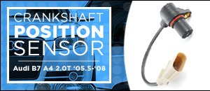 Audi B7 A4 2.0T Crankshaft Position Sensor
