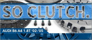 Audi B6 A4 1.8T RA4 Clutch Conversion