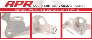 MKVI 2.0T APR Solid Shift Cable Bracket