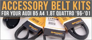 Audi B5 A4 1.8T Quattro Accessory Belt Kits