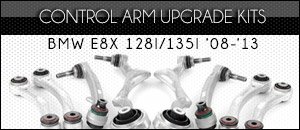 BMW E8x 128i/135i Control Arm Upgrade Kits