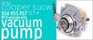 MINI Cooper S/JCW R55 R56 R57 N14 Vacuum Pump