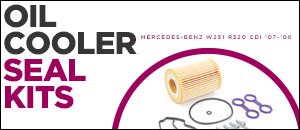 Mercedes-Benz W251 R320 CDI Oil Cooler Seal Kits