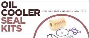 Mercedes-Benz W221 S350 blueTEC Oil Cooler Seal Kits