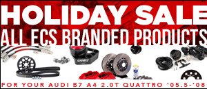 Audi B7 A4 2.0T ECS Holiday Sale