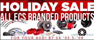 Audi B7 S4 ECS Holiday Sale
