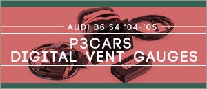 Audi B6 S4 P3 Cars Digital Vent Gauge
