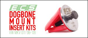 VW MKV GTI ECS Dogbone Mount Insert Kits