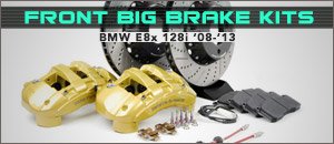 BMW E8x 128i Front BBKs