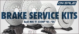 Audi MKI TT 225HP Brake Service Kits