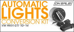 VW MKVI GTI Automatic Lights Conversion Kit
