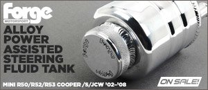 MINI R50/R52/R53 Cooper Forge P/S Tank