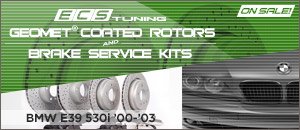 BMW E39 530i GEOMET&reg; Rotors & Brake Service Kits