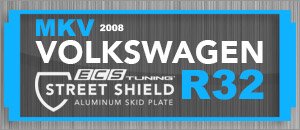 VW MKV R32 ECS Aluminum Street Shield