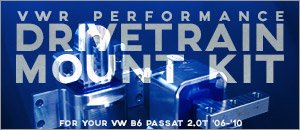 VW B6 Passat 2.0T VWR Performance Drivetrain Mount