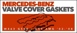 Mercedes-Benz W463 G500/G55 AMG Valve Cover Gasket Kits