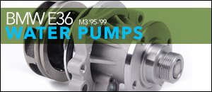BMW E36 M3 Water Pumps