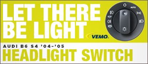 Audi B6 S4 Vemo LIght Switch