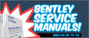 BMW E46 M3 Bentley Service Manuals