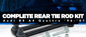 Audi B5 A4 Complete Rear Tie Rod Kit