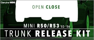 MINI R50 R53 Trunk Release Kit