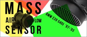 BMW E39 540i Mass Air Flow Sensors