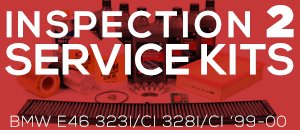 BMW E46 323i/ci 328i/ci Inspection II Service Kits