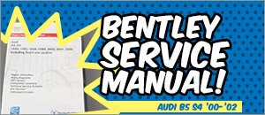 Audi B5 S4 Bentley Service Manual