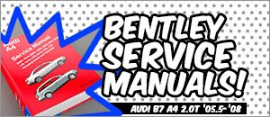 Audi B7 A4 2.0T Bentley Service Manuals