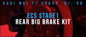 AUDI MK1 TT 225HP ECS Rear Big Brake Kit