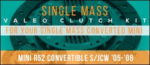 MINI R52 Convertible S/JCW Valeo Single Mass Clutch Kit